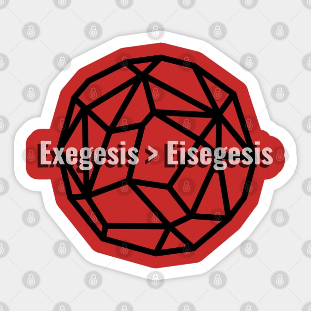 Exegesis vs Eisegesis geometric shape Christian design Sticker by Patrickchastainjr